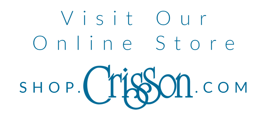 Shop.Crisson.Com Visit Our Online Store